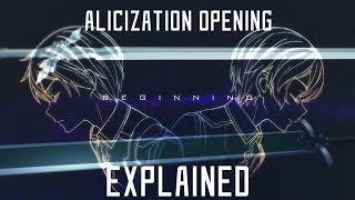 Sword Art Online Alicization Opening EXPLAINED!