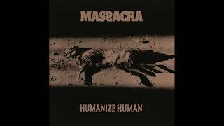 Watch Massacra Humanize Human video