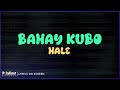 Hale - Bahay Kubo (Lyrics On Screen)