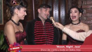 Bloque 3 34 Moon Night Jazz 34 Canto Y Baile En Bellas Alas Bloque 3 34 Moon Night Jazz 34 Canto Y Baile En Bellas Alas