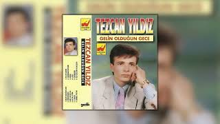 Tezcan Yildiz - Geli̇n Olduğun Gece