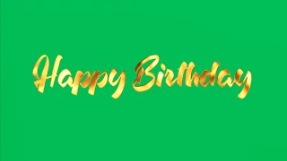 Green Screen Happy Birthday Text Animation | 4K | Global Kreators