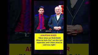 Kher Agrees Shah Rukh Khan Is The Last Superstar