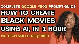 How To Create Black Stories With Google Veo 3 Ai Step-By-Step Tutorial