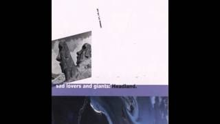 Watch Sad Lovers Giants One Mans Hell video