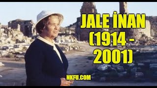 Jale İnan Kimdir? İlk Türk Kadın Arkeoloğun Hayatı Ve Çalışmaları