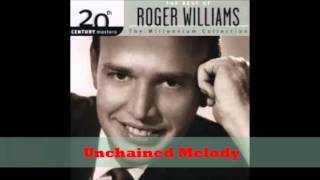 Watch Roger Williams Unchained Melody video