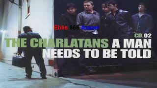 Watch Charlatans UK A Man Needs To Be Told video
