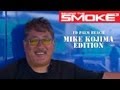 Behind The Smoke 3 - Ep 10 - Mike Kojima Edition