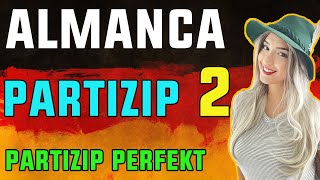 B1 Genel Almanca Dersleri 42.Bölüm Almanca Partizip 2 - Partizip Perfekt