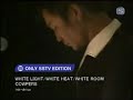 cowpers - white light / white heat / white room (live)