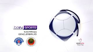 Kasımpaşa 3 - 1 Gençlerbirliği