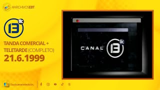 Tandas Comerciales C 13 Teletarde 21 De Junio De 1999