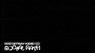 Stray Kids 『Social Path (Feat. Lisa)』 Fan Featuring Guide Video