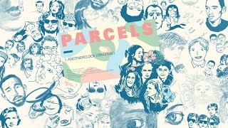 Watch Parcels Anotherclock video