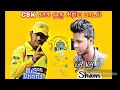 சென்னை சூப்பர் கிங்ஸ் gana song by gana Şhãm