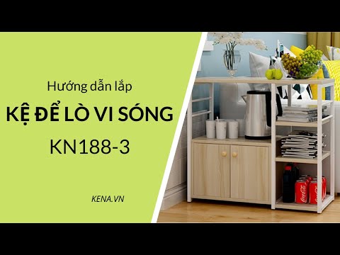 Hướng dẫn lắp kệ để lò vi sóng nồi cơm điện KN188-3 KENA