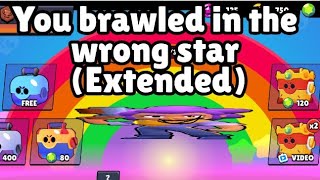You Brawled In The Wrong Star (Extended)