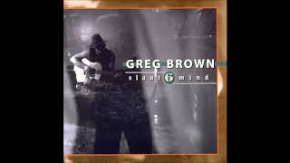 Watch Greg Brown Wild Like A Sonny Boy video