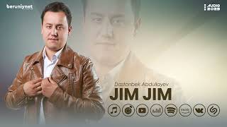 Dastonbek Abdullayev - Jim Jim (Audio 2023)