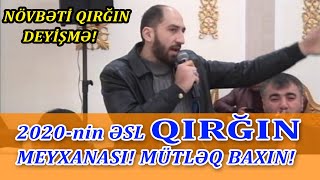 2020-De Deyilen Yeni Qirğin Deyişme Qaldırır - Reşad,Vüqar,Zaur,Balaeli,Elxan,Surxay
