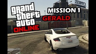 Gta Online Tutorial Mission - Geralds First Mission Walkthrough & Gameplay