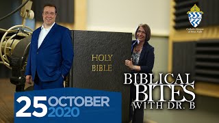 Biblical Bites - October 25, 2020