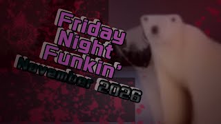 Friday Night Funkin - November 2026 Mod Showcase