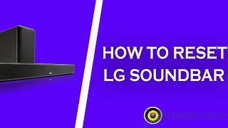 LG Subwoofer Not Connecting to Soundbar – Solved