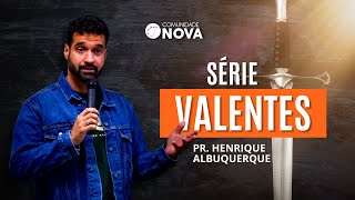 ✝️ Comunidade Nova Montreal | Série: Valentes - Sara | Pr. Henrique Albuquerque