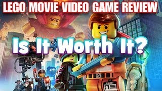 The LEGO Movie Videogame Is It Worth It? Is It Awesome Review (XBOX 360/XBOX ONE/PS4/PS3)