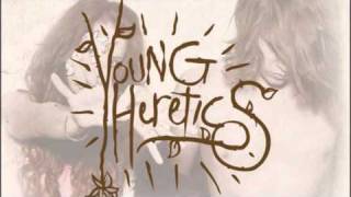 Watch Young Heretics Trapperkeeper video