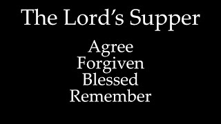 The Lord's Supper - Sunday Worship 8/29/2021