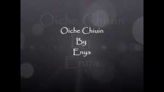 Watch Enya Oiche Chiuin video