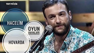 Umut Sülünoğlu | Hacelim & Hovarda #oyunhavası #halay