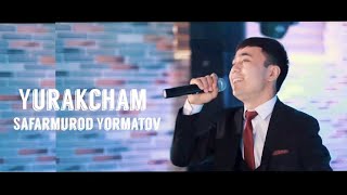 Safarmurod Yormatov - Yurakcham Yangi Yil 2023