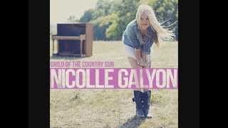 Watch Nicolle Galyon Child Of The Country Sun feat Tony Lucca video