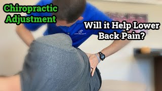 Lower Back Pain, Diagnosis and Adjustment.