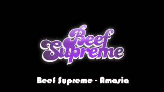 Watch Beef Supreme Amasia video