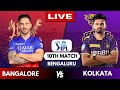 🔴 Live: RCB vs KKR IPL Live Score | Live Cricket Match Today Bengaluru vs Kolkata | Live Commentary
