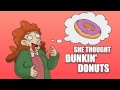 YO MAMA SO STUPID! Dunkin Donuts