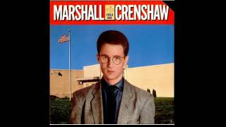 Watch Marshall Crenshaw All I Know Right Now video