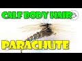 Calf Body Hair Parachute Calf Body Hair Parachute