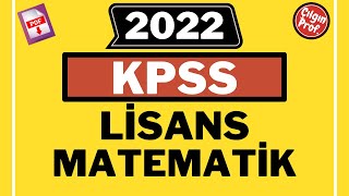 (18 Eylül 2022) KPSS LİSANS MATEMATİK [+PDF] - 2022 KPSS Matematik Soru Çözümler