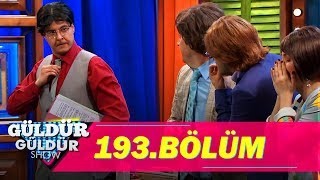 Güldür Güldür Show 193.Bölüm (Tek Parça  HD)