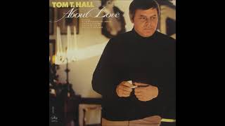 Watch Tom T Hall I Still Care What Happens To You video