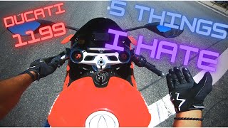 Ducati Panigale 1199, 5 Things I Hate About It