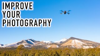 How to Improve Your Photography with Any Camera featuring the DJI Mavic 3 Cine