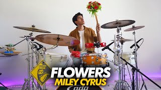 FLOWERS - Miley Cyrus (*DRUM COVER*)
