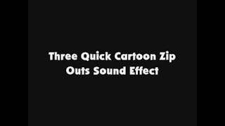 Three Quick Cartoon Zip Outs Sfx